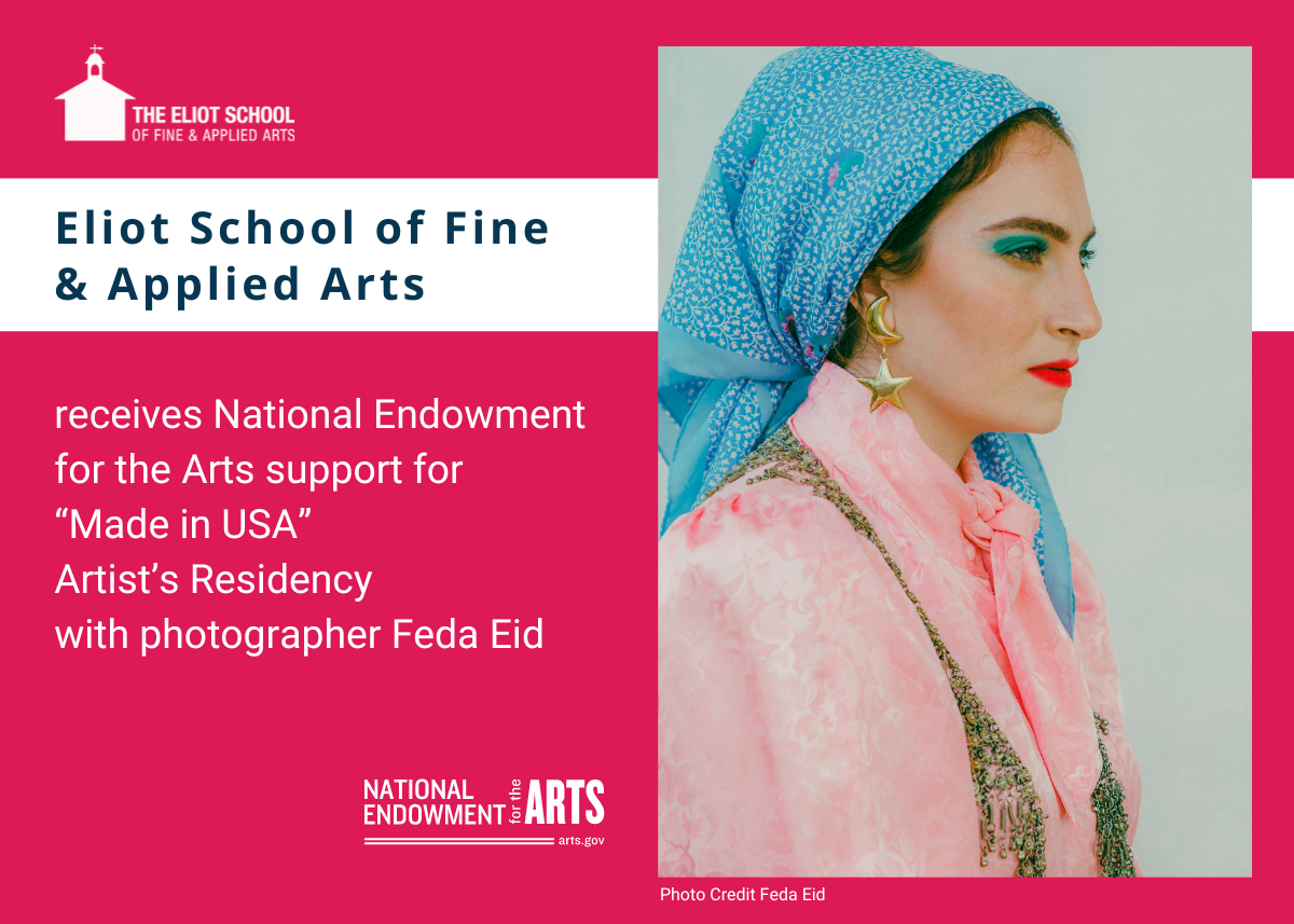 The Eliot School logo is displayed in the top left area. The is there that reads Eliot School receive NEA award for artist's residency with Feda Eid.The background is bright pink and there is a photo on the right of a woman.